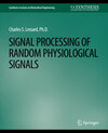 Buchcover Signal Processing of Random Physiological Signals