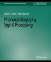 Buchcover Phonocardiography Signal Processing