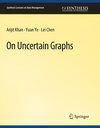 Buchcover On Uncertain Graphs