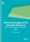 Buchcover Interactional Approach to Cinematic Discourse