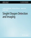 Buchcover Singlet Oxygen Detection and Imaging