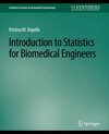 Buchcover Introduction to Statistics for Biomedical Engineers