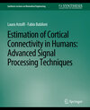 Buchcover Estimation of Cortical Connectivity in Humans