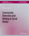 Buchcover Community detection and mining in social media