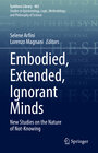 Buchcover Embodied, Extended, Ignorant Minds
