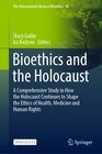 Buchcover Bioethics and the Holocaust