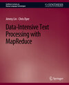 Buchcover Data-Intensive Text Processing with MapReduce