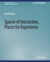 Buchcover Spaces of Interaction, Places for Experience