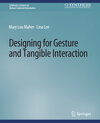 Buchcover Designing for Gesture and Tangible Interaction