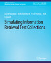 Buchcover Simulating Information Retrieval Test Collections