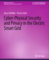 Buchcover Cyber-Physical Security and Privacy in the Electric Smart Grid