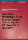 Buchcover Optimization Methodologies for the Automatic Design of Switched-Capacitor Filter Circuits for IoT Applications