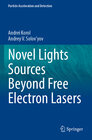 Buchcover Novel Lights Sources Beyond Free Electron Lasers