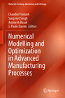 Buchcover Numerical Modelling and Optimization in Advanced Manufacturing Processes