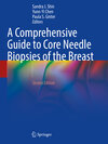 Buchcover A Comprehensive Guide to Core Needle Biopsies of the Breast