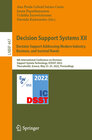 Buchcover Decision Support Systems XII: Decision Support Addressing Modern Industry, Business, and Societal Needs