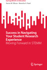 Buchcover Success in Navigating Your Student Research Experience