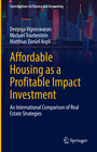 Buchcover Affordable Housing as a Profitable Impact Investment