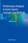 Buchcover Performance Analysis in Game Sports: Concepts and Methods