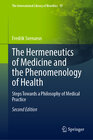 Buchcover The Hermeneutics of Medicine and the Phenomenology of Health