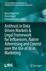 Buchcover Antitrust in Data Driven Markets & Legal Framework for Influencers, Native Advertising and Control over the Use of AI in