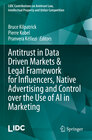 Buchcover Antitrust in Data Driven Markets & Legal Framework for Influencers, Native Advertising and Control over the Use of AI in