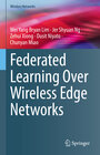 Buchcover Federated Learning Over Wireless Edge Networks