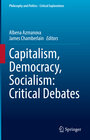 Buchcover Capitalism, Democracy, Socialism: Critical Debates