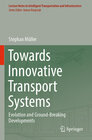 Buchcover Towards Innovative Transport Systems