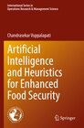 Buchcover Artificial Intelligence and Heuristics for Enhanced Food Security