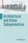 Buchcover Architectural and Urban Subsymmetries