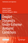Buchcover Droplet Dynamics Under Extreme Ambient Conditions