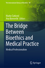Buchcover The Bridge Between Bioethics and Medical Practice