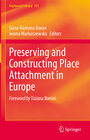 Buchcover Preserving and Constructing Place Attachment in Europe