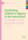 Buchcover Facilitating Children's Agency in the Interaction