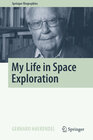Buchcover My Life in Space Exploration