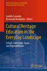 Buchcover Cultural Heritage Education in the Everyday Landscape