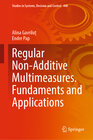 Buchcover Regular Non-Additive Multimeasures. Fundaments and Applications