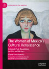 Buchcover The Women of Mexico's Cultural Renaissance