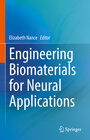 Buchcover Engineering Biomaterials for Neural Applications