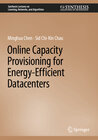 Buchcover Online Capacity Provisioning for Energy-Efficient Datacenters