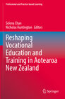 Buchcover Reshaping Vocational Education and Training in Aotearoa New Zealand