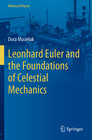 Buchcover Leonhard Euler and the Foundations of Celestial Mechanics