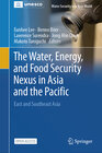 Buchcover The Water, Energy, and Food Security Nexus in Asia and the Pacific