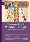 Buchcover Hanoverian to Windsor Consorts