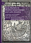 Buchcover Book Markets in Mediterranean Europe and Latin America