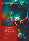 Buchcover The Medial Afterlives of H.P. Lovecraft