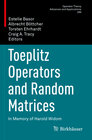 Buchcover Toeplitz Operators and Random Matrices