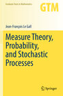 Buchcover Measure Theory, Probability, and Stochastic Processes