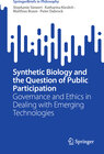 Buchcover Synthetic Biology and the Question of Public Participation